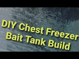 DIY Chest Freezer Bait Tank Build