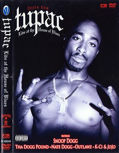 Tupac - Live At The House Of Blues