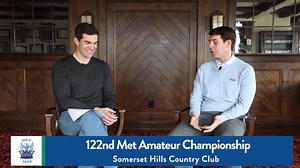 The Met Amateur returns to Somerset Hills Country Club! We’re definitely looking forward to the MGA’s oldest championship heading back to this revered club and classic layout in 2024. 2024 Championship Preview Show: https://bit.ly/3OB5HUi | Metropolitan Golf Association (MGA)