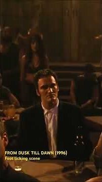 FROM DUSK TILL DAWN (1996) Foot licking scene. Tarantino licks Salma Hayek foot #shorts