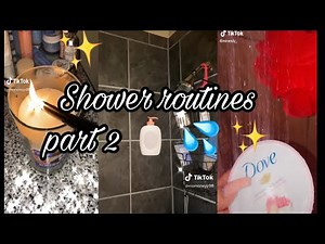 Shower Routines PT.2( TIKTOK COMPILATIONS)