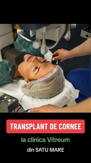 5.8K views · 135 reactions |  La clinica Vitreum din Satu Mare...