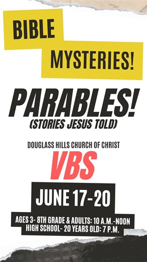Vacation Bible Study June 17-20 Ages 3- 8th Grade/Adults: 10 am- Noon High School: 7 pm Preregister: douglasshillschurch.org or call 245-0573 | Douglass Hills church | Facebook