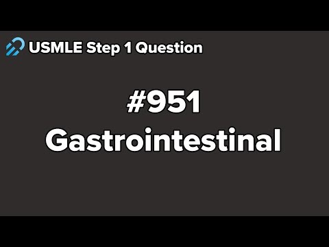 USMLE Step 1 Gastrointestinal Question 951 Walkthrough