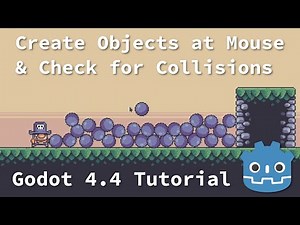 How to Create 2D Objects During Gameplay with Collision Checking ~ Godot 4.4 Tutorial