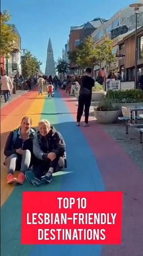 Top 10 Lesbian-Friendly Destinations You’ll Love! 🌈✈️