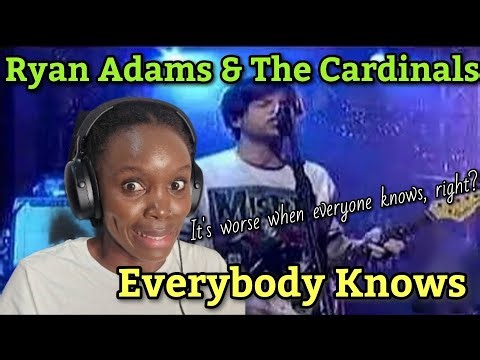 African Girl Reacts to Ryan Adams & The Cardinals - Everybody Knows
