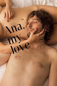 Stream Ana, My Love (2017): Find it on Netflix, Prime Video, Hulu & more