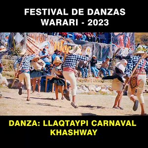 Llaqtaypi Carnaval Kashway - Festival de Danzas Warari 2023 / Livitaca Chumbivilcas. | Maurito Vlogs