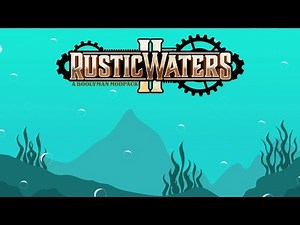 Rustic Waters II - 48 серия