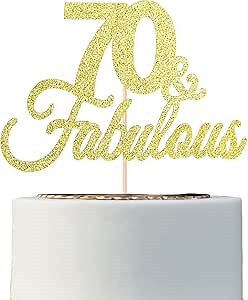 Glitter Double Sided Gold 70 and fabulous Cake Topper, 70th Cake Topper for 70th Fabulous Birthday Wedding Anniversay Party Decoration