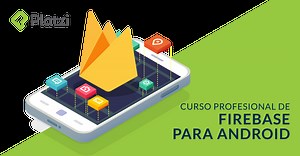 ¿Qué es Firebase Notifications y Cloud Messaging?