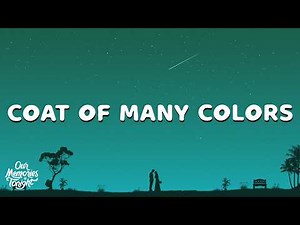 Dolly Parton - Coat Of Many Colors (Lyrics)
