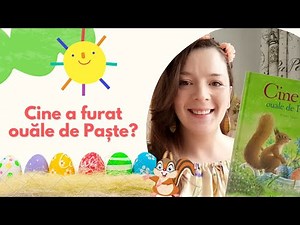 Cine a furat ouăle de Paște? de Pirkko Vainio / Poveste de Paște / Povești educative pentru copii