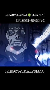 Black Clover 🍀 Season 1 Episode 2 Part 2 #viralreelsシ #animeexplore #viralvideochallenge #animeedit #anime Copyright Disclaimer : - Copyright Disclaimer: - Under section 107 of the copyright Act 1976, allowance is mad for FAIR USE for purpose such a as criticism, comment, news reporting, teaching, scholarship and research. Fair use is a use permitted by copyright statues that might otherwise be infringing. Non- Profit, educational or personal use tips the balance in favor of FAIR USE. | Anime E