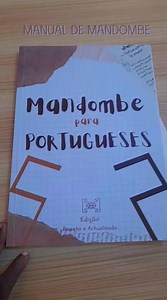 MANUAL DE MANDOMBE | Já está em formato livro, o manual de ensino e aprendizagem da escritura Mandombe. Está feito e intitula-se "Mandombe para Portugueses", justifica-se: "A primeira edição do Manual de Ensino de Mandombe redigido em português, publicado em Abril de 2021 intitulava-se «Mandombe para Todos». No entanto, a partir da presente edição, a Comissão de Redacção do Kangu dya Masono Mandombe Angola e suas Instituições Associadas alteraram o seu título com a seguinte justificação: A Comis