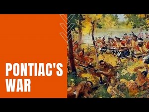 Pontiac's War Summary: Native American Resistance Against British Rule