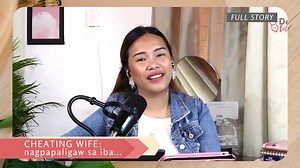CHEATING WIFE: Nagpapaligaw sa iba!! | Tita Kim