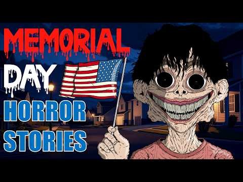 3 TRUE MEMORIAL DAY HORROR STORIES ANIMATED