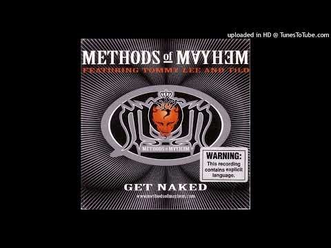 Methods of Mayhem (F/ Mix Master Mike, Lil' Kim, Fred Durst, George Clinton) - Get Naked