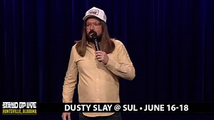 🐺 HOT SHOW ALERT! Stand Up Live favorite Dusty Slay is back June 16-18! You've seen him on The Tonight Show and his new half hour is part of Netflix's The Standups Season 3, streaming now. Tickets always sell out, so grab yours while you can--> https://bit.ly/SUL_DustySlay | Huntsville Levity Live