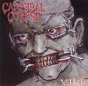 Cannibal Corpse - Vile