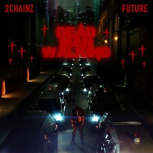 2 Chainz & Future Get Spooky On "Dead Man Walking"