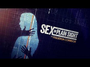 "Sex in Plain Sight" | An ABC7 investigation into prostitution in LA