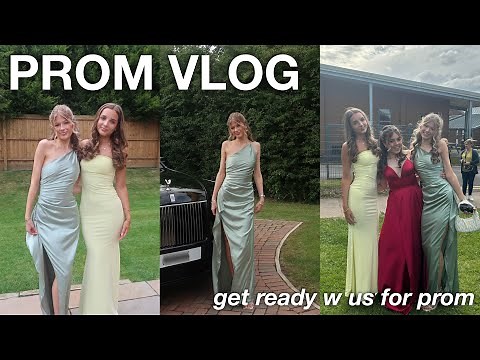 PROM VLOG *WHAT A BRITISH PROM IS REALLY LIKE + get ready w us 🧖🏼‍♀️💇🏼‍♀️