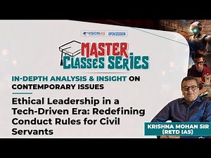 Ethical Leadership in a Tech-Driven Era: Redefining Conduct Rules for Civil Servants