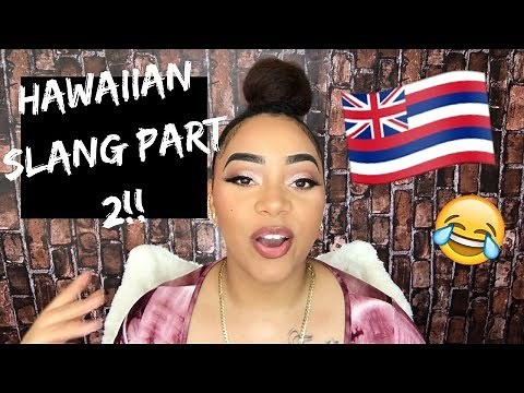 HAWAIIAN SLANG 101 | HOW TO SPEAK LIKE A LOCAL PART 2