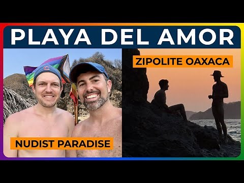 PLAYA DEL AMOR - Zipolite’s Legendary Nude Beach (Full Tour + Travel Tips)
