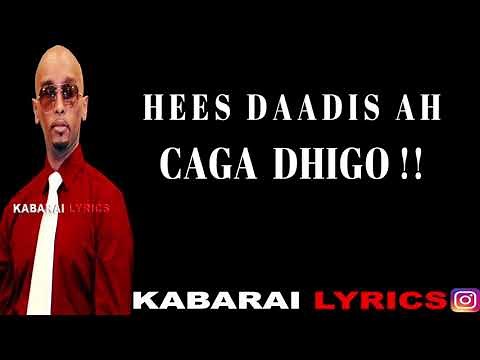 ISKALAAJI HEES CUSUB DAADIS CAGAHA DHIGO LYRICS 2018