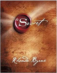 The Secret (A Self Help Book) by Rhonda Byrne
