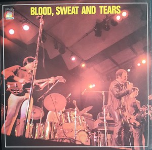 Blood, Sweat And Tears - Blood, Sweat And Tears