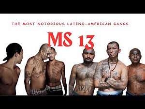 MS 13 - The Most Notorious Latino-American Gangs