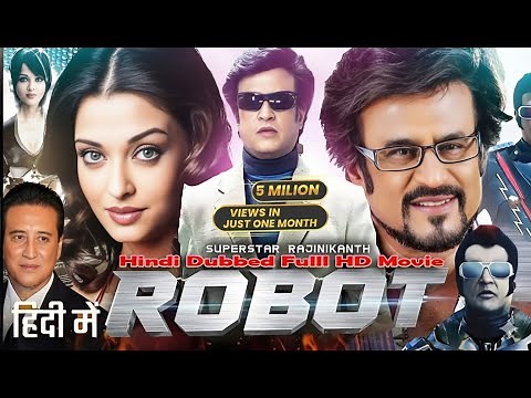 Enthiran | Robot Full Movie in Hindi HD | Full Action Movie | Aishwarya Rai, Rajnikanth