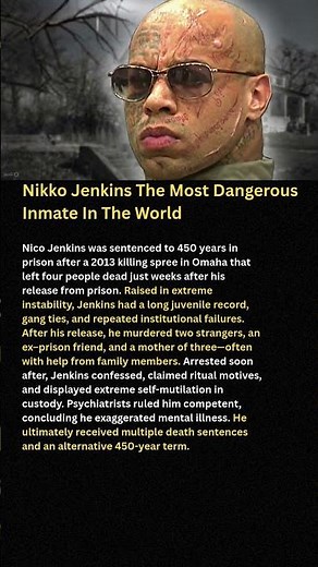 Nikko Jenkins The Most Dangerous Inmate In The World