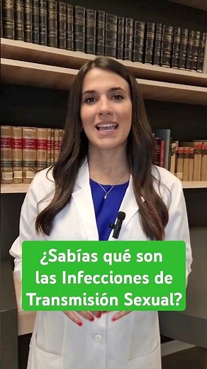 ¿Qué son las Infecciones de Transmisión Sexual?