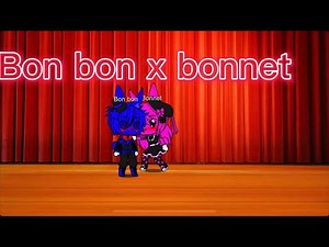 Bon bon x bonnet love story