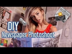 DIY 🗞 NEWSPAPER 📸 PHOTOSHOOT AT HOME