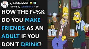 4.6K views · 50 reactions | How The Hell Do You Make Friends As An Adult If You Don't Drink? (r/AskReddit) | Storytime Reddit | Facebook