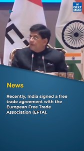 India signed a free trade agreement with the European Free Trade Association (EFTA) 퐍퐄퐖퐒 퐈퐍 ퟔퟎ 퐒퐄퐂퐎퐍퐃퐒!  #Newsin60seconds #currentaffairs #nextias #latestnews #upsc #nextiascurrentaffairs #UPSCCurrentAffairs | NEXT IAS | Facebook