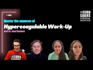 #391 Hypercoagulable Work-Up with Dr. Jean Connors