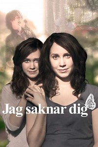 Jag saknar dig - Movie