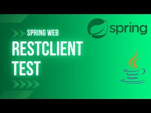 Spring Web (Part 6) - RestClient Testing