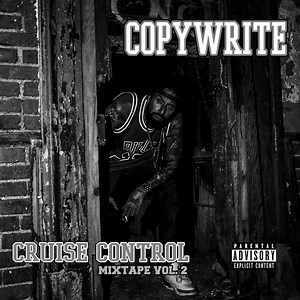 Copywrite - Cruise Control Mixtape Vol. 2