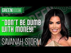 The Real Estate Millionaire Who's A Porn Star - Savanah Storm | Green Room Radio Podcast