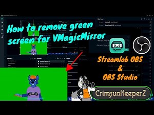 How to remove green screen for VMagicMirror in Streamlabs OBS & OBS Studio