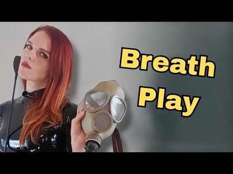 Breath play = your life in my hands